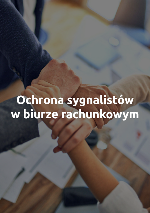 Pobierz darmowy e-book - Ochrona sygnalistów w biurze rachunkowym